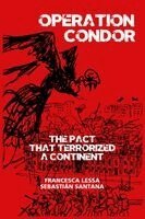 Francesca Lessa, Sebastián Santana - Operation Condor, Häftad