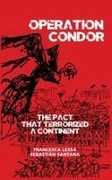 Francesca Lessa, Sebastián Santana - Operation Condor, Inbunden