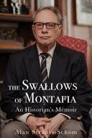 Alan Strauss-Schom - Swallows of Montafia, Häftad. Tillgänglighet: Lägg i varukorg