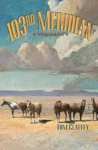 Tom Claffey - 103rd Meridian, Häftad. Tillgänglighet: Lägg i varukorg