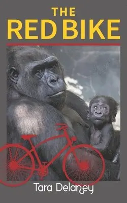 Tara Delaney - The Red Bike, Häftad. Tillgänglighet: Lägg i varukorg