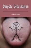 Russell Helms - Despots' Dead Babies, Häftad