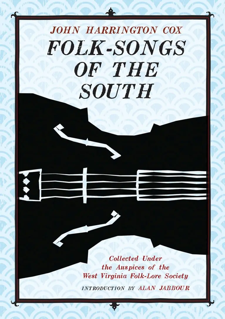 John Harrington Cox - Folk-Songs of the South, Häftad. Tillgänglighet: Lägg i varukorg