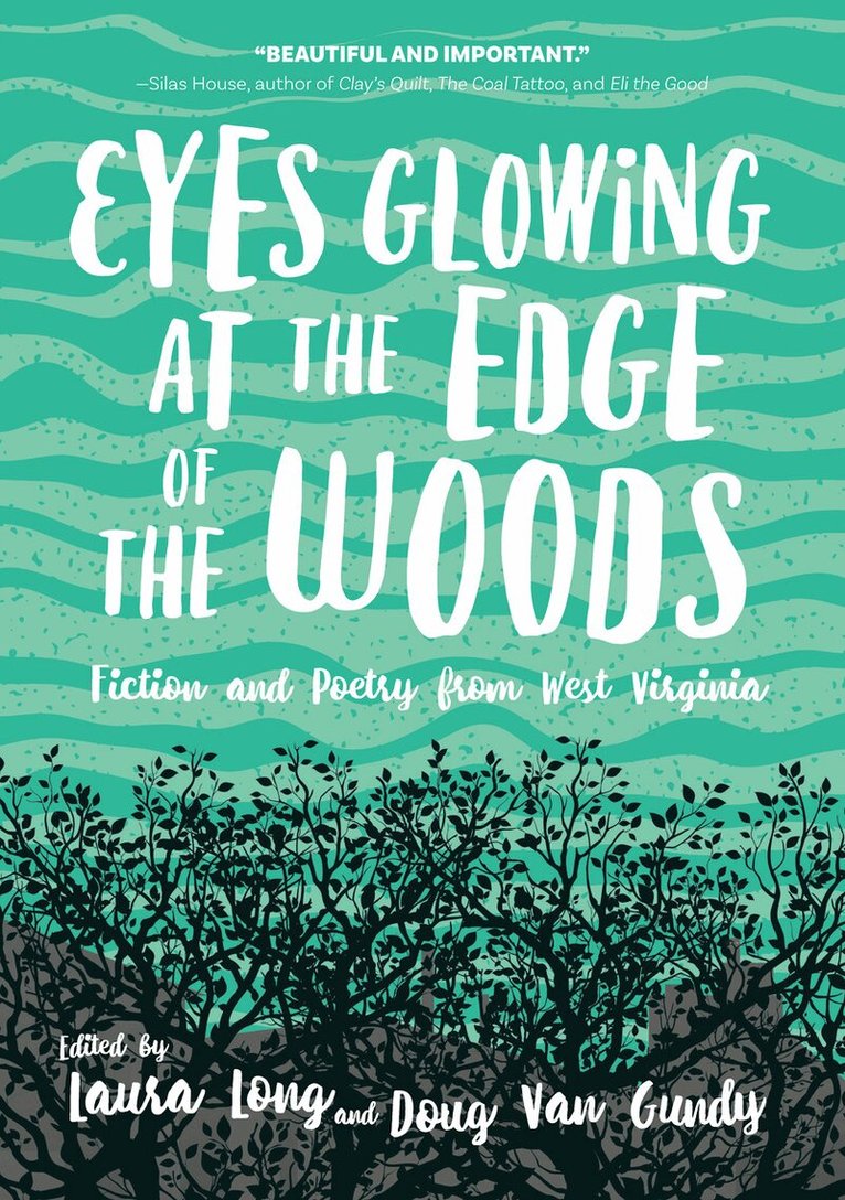 Laura Long, Doug Van Gundy - Eyes Glowing at the Edge of the Woods, Häftad. Tillgänglighet: Lägg i varukorg