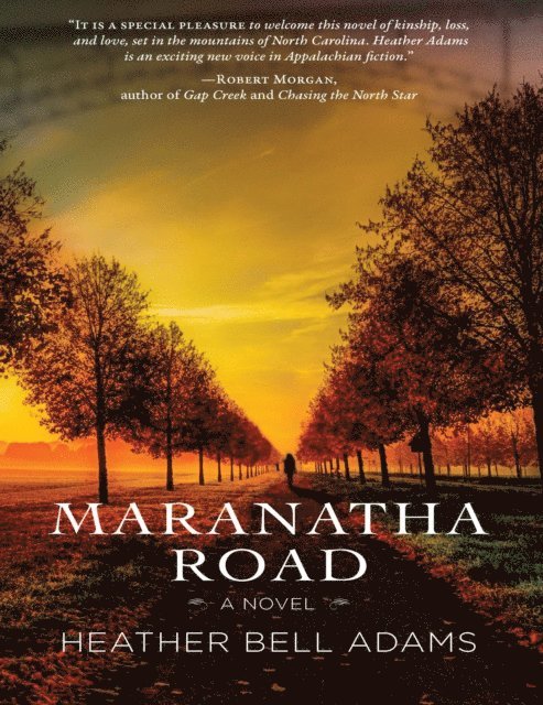 Heather Bell Adams - Maranatha Road, E-bok