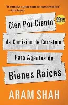 Aram Shah - Cien Por Ciento de Comisión de Corretaje Para Agentes de Bienes Raíces, Häftad. Tillgänglighet: Lägg i varukorg