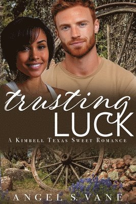 Angel S Vane - Trusting Luck, Häftad