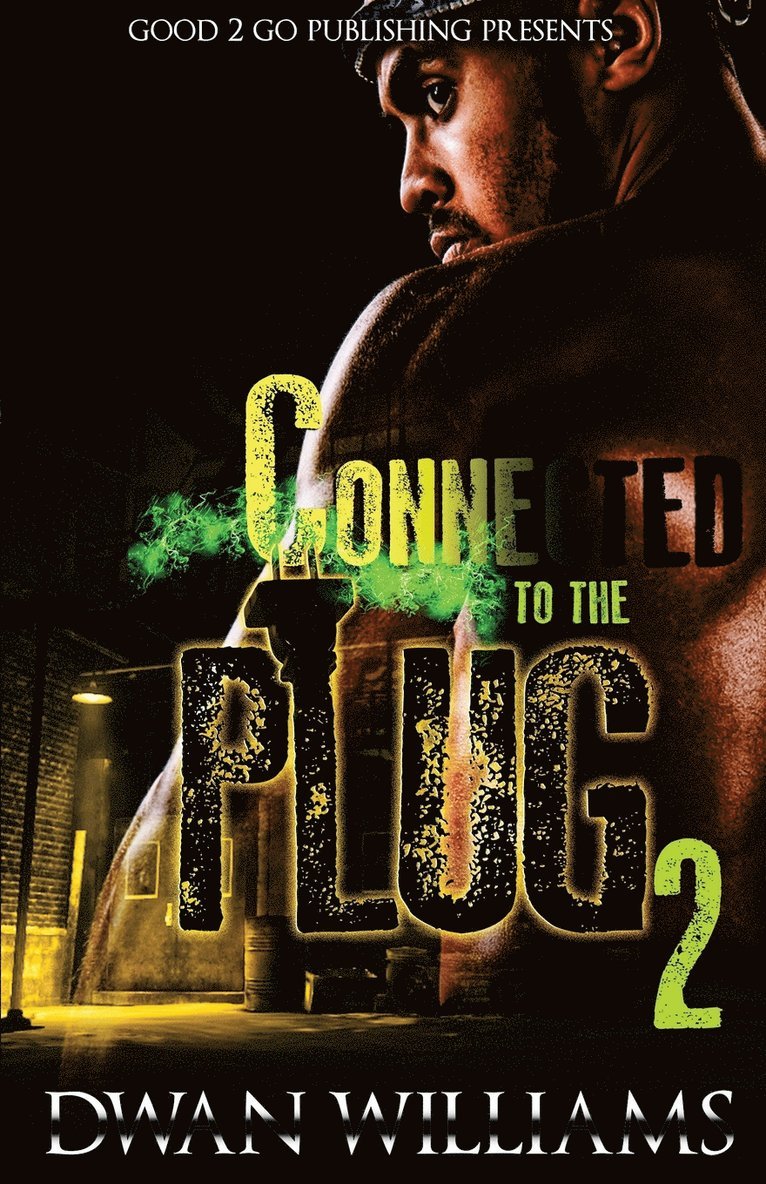 Dwan Williams - Connected to the plug 2, Häftad