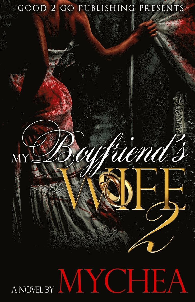 Mychea - My Boyfriend's Wife 2, Häftad