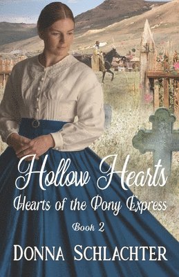 Donna Schlachter - Hollow Hearts, Häftad
