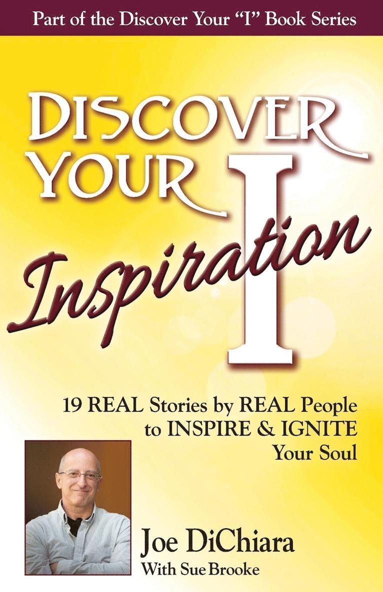 Joe Dichiara, Sue Brooke - Discover Your Inspiration Joe DiChiara Edition, Häftad