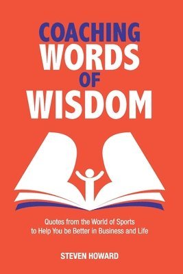 Steven Howard - Coaching Words of Wisdom, Häftad