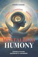 Steven Howard, Adriana Fuentes Diaz - Humony Mentalidad, Häftad