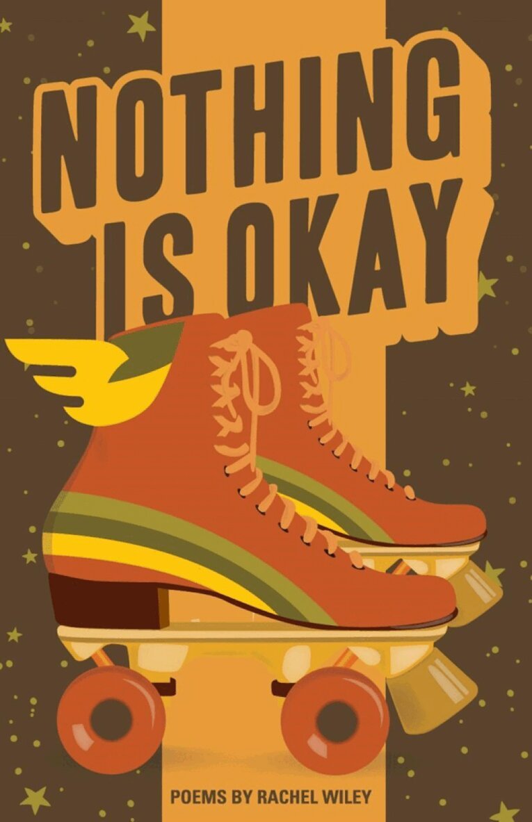 Rachel Wiley - Nothing is Okay, Häftad