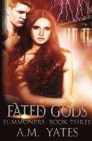 A. M. Yates - Fated Gods, Häftad. Tillgänglighet: Lägg i varukorg
