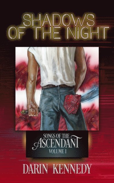 Darin Kennedy - Shadows of the Night, E-bok