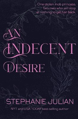 Stephanie Julian - Indecent Desire, Häftad