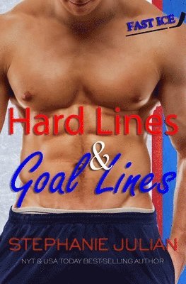 Stephanie Julian - Hard Lines & Goal Lines, Häftad