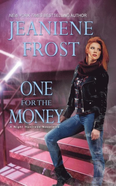 Jeaniene Frost - One for the Money, E-bok