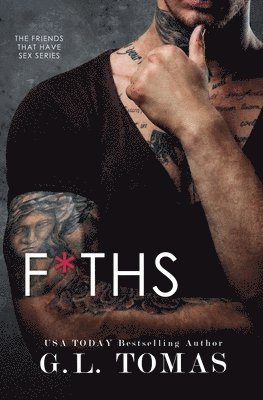 G L Tomas - F*THS(Friends That Have Sex), Häftad