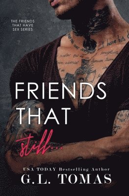 G L Tomas - Friends That Still..., Häftad