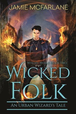 Jamie McFarlane - Wicked Folk, Häftad