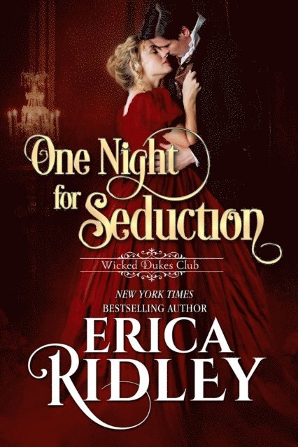 Erica Ridley - One Night for Seduction, E-bok