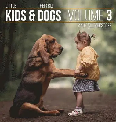 Andy Seliverstoff - Little Kids and Their Big Dogs, Inbunden. Tillgänglighet: Lägg i varukorg