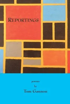 Tom Gannon - Reportings, Häftad. Tillgänglighet: Lägg i varukorg