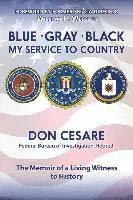 Donald J. Cesare, Don Cesare - Blue Gray Black My Service to Country, Häftad. Tillgänglighet: Lägg i varukorg