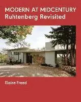 Elaine Freed - Modern at Midcentury: Ruhtenberg Revisited, Häftad. Tillgänglighet: Lägg i varukorg