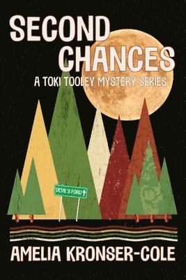 Amelia Kronser-Cole - Second Chances: A Toki Tooley Mystery Series, Häftad
