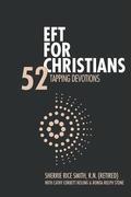 EFT For Christians: 52 Tapping Devotions