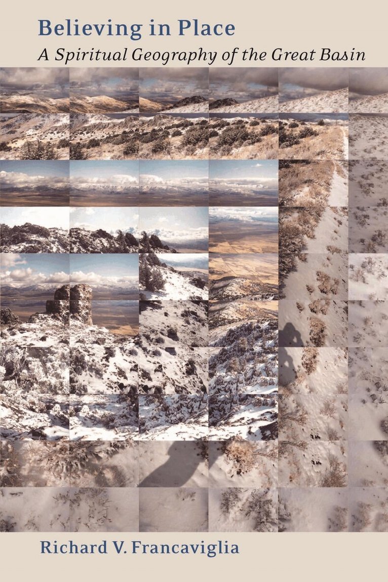 Richard V. Francaviglia - Believing in Place, Häftad