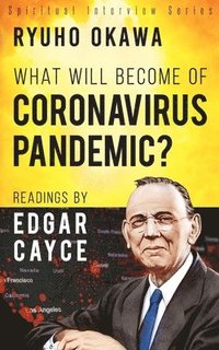 What Will Become of Coronavirus Pandemic?