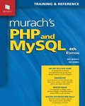 Murach's PHP and MySQL (4th Edition)
