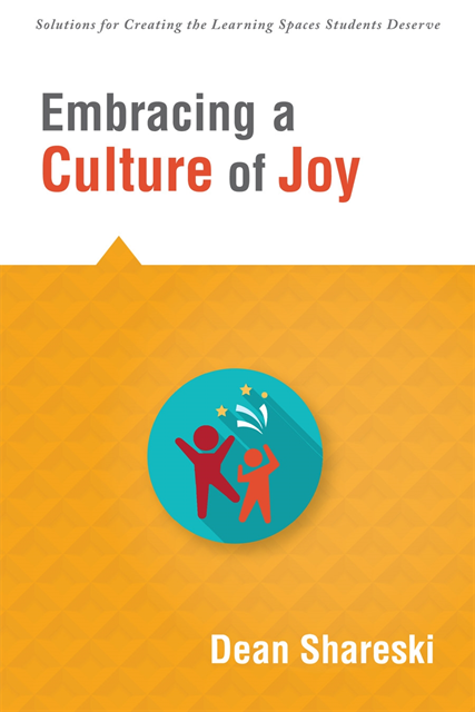 Dean Shareski - Embracing a Culture of Joy, E-bok
