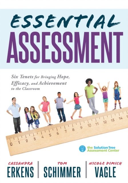 Nicole Dimich, Tom Schimmer, Cassandra Erkens - Essential Assessment, E-bok