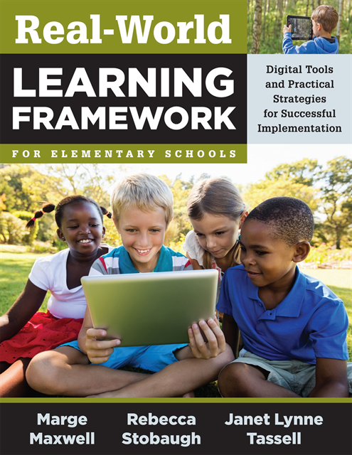 Janet Lynne Tassell, Rebecca Stobaugh, Marge Maxwell - Real-World Learning Framework for Elementary Schools, E-bok