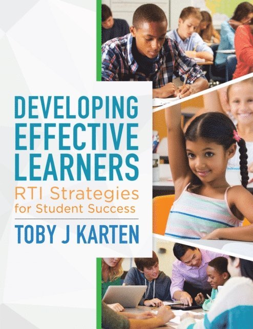 Toby J. Karten - Developing Effective Learners, E-bok