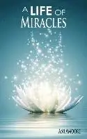 Ani Amoore - A Life of Miracles, Häftad. Tillgänglighet: Lägg i varukorg