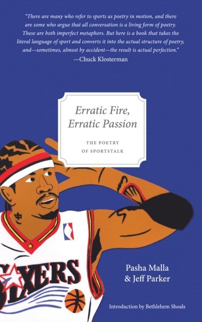 Pasha Malla, Jeff Parker - Erratic Fire, Erratic Passion, E-bok