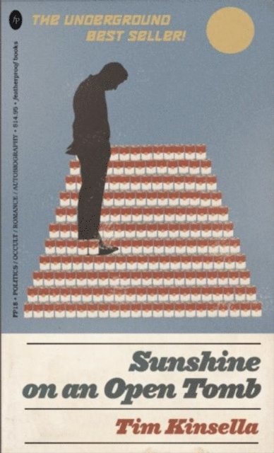 Tim Kinsella - Sunshine on an Open Tomb, E-bok