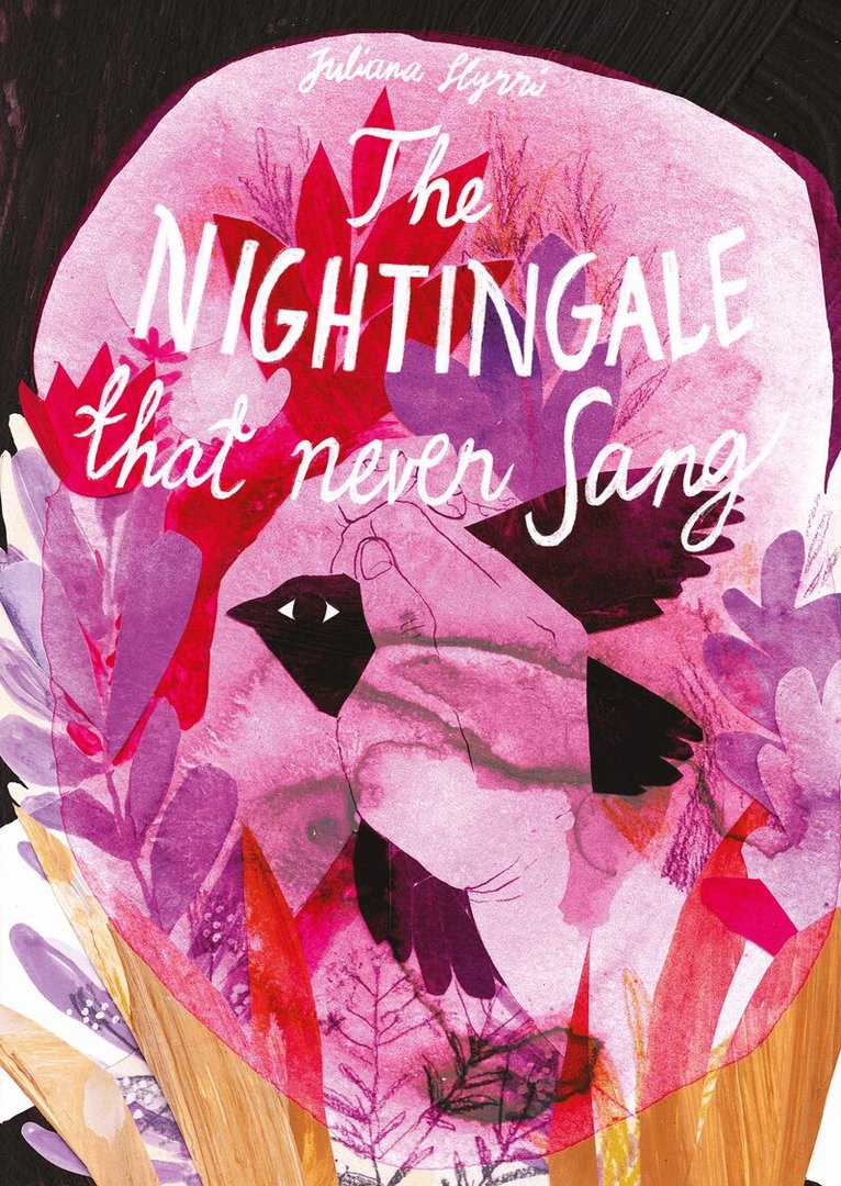 Juliana Hyrri - Nightingale That Never Sang, Inbunden