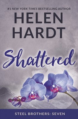 Helen Hardt - Shattered, Häftad