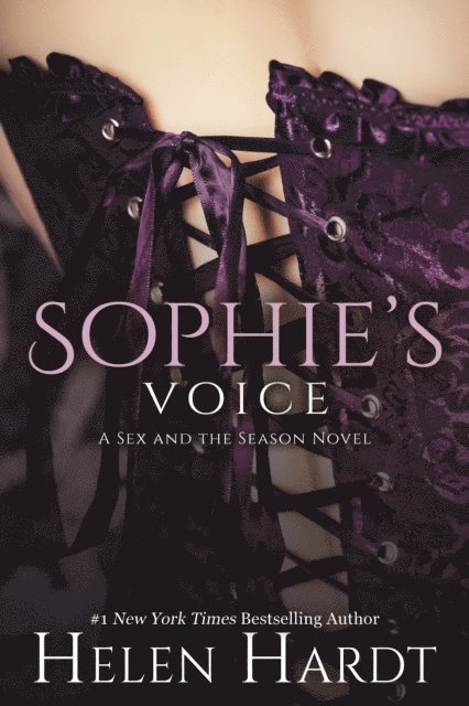 Helen Hardt - Sophie's Voice, E-bok