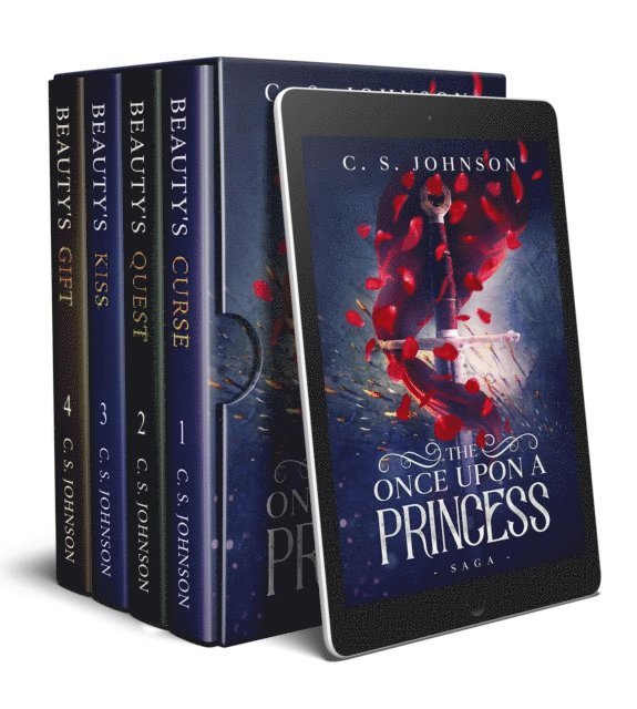 C. S. Johnson - Once Upon a Princess Saga: A Historical Fantasy Fairy Tale Retelling of Sleeping Beauty: Full Series Box Set, E-bok