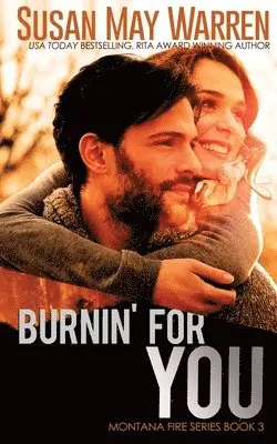 Susan May Warren - Burnin' For You, Häftad. Tillgänglighet: Lägg i varukorg