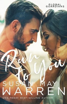 Susan May Warren - Run to You, Häftad
