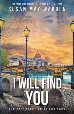 Susan May Warren - I Will Find You, Häftad. Tillgänglighet: Lägg i varukorg